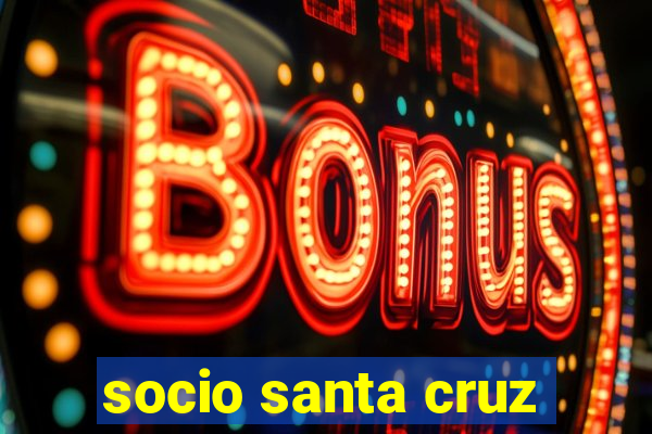 socio santa cruz